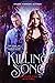 Killing Song (The Legacy, #3)