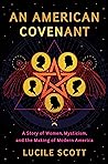 An American Covenant by Lucile Scott