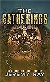 The Gatherings by Jeremy  Ray