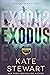 Exodus (The Ravenhood Duet, #2)