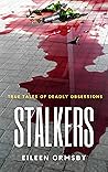 Stalkers by Eileen Ormsby