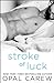 Stroke of Luck