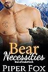 Bear Necessities by Piper Fox