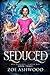 Seduced (Sea Dragons of Amb...