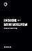 Inside Minimalism: Essays o...