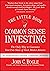 The Little Book of Common Sense Investing by John C. Bogle