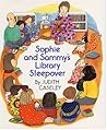 Sophie and Sammy's Library Sleepover by Judith Caseley