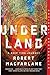 Underland by Robert Macfarlane