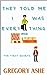 They Told Me I Was Everything (The First Quarto, #1)