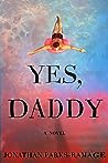 Yes, Daddy by Jonathan Parks-Ramage