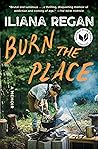 Burn the Place: A...