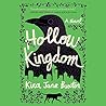 Hollow Kingdom by Kira Jane Buxton