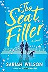 The Seat Filler by Sariah Wilson