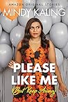 Please Like Me by Mindy Kaling