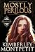 Mostly Perilous (The Women of Ambrose Estate)