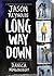 Long Way Down: The Graphic Novel