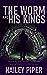 The Worm and His Kings (The Worm and His Kings, #1)