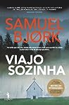 Viajo Sozinha by Samuel Bjørk