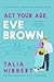 Act Your Age, Eve Brown by Talia Hibbert