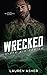 Wrecked by Lauren Asher