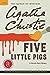 Five Little Pigs (Hercule Poirot, #25)