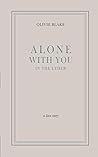 Alone With You in...