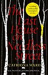 The Last House on Needless Street by Catriona Ward