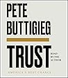 Trust by Pete Buttigieg