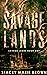 Savage Lands (Savage Lands, #1)