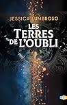 Les terres de l'oubli by Jessica Lumbroso