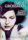 A Vida Brinca Comigo by David Grossman