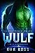 Wulf (Mail-Order Brides of Crakair, #5) by Ava Ross