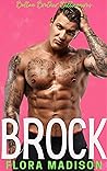 Brock by Flora Madison