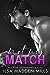 Not My Match (The Game Changers, #2)