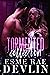 Tormented (Elginvale High #1-2)