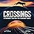 Crossings: Extraordinary Structures for Extraordinary Animals