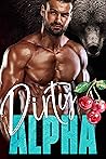 Dirty Alpha by Olivia T. Turner