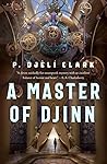 Book cover for A Master of Djinn (Dead Djinn Universe, #1)