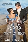 The Earl's Lady Geologist by Alissa Baxter