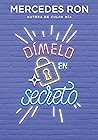 Dímelo en secreto (Dímelo, #2)