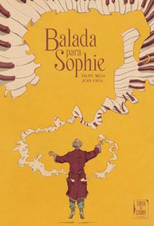 Balada para Sophie by Filipe Melo