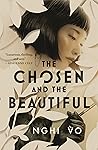 The Chosen and the Beautiful by Nghi Vo