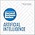 Artificial Intelligence: Insights You Need from Harvard Business Review (HBR Insights Series)