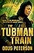 The Tubman Train (The North-South Series)