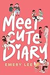 Meet Cute Diary by Emery   Lee