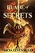 Blade of Secrets by Tricia Levenseller