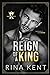 Reign of a King (Kingdom Duet, #1)