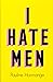 I Hate Men by Pauline Harmange