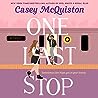 One Last Stop by Casey McQuiston