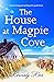 The House at Magpie Cove (Magpie Cove, #1)